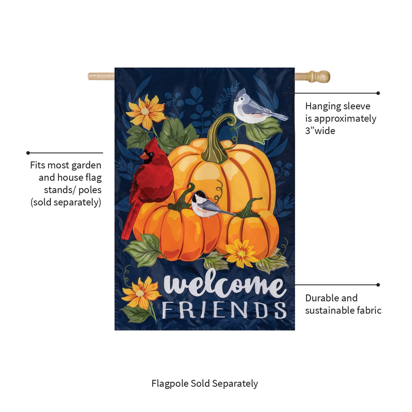 Welcome Friends of Fall  Applique House Flag